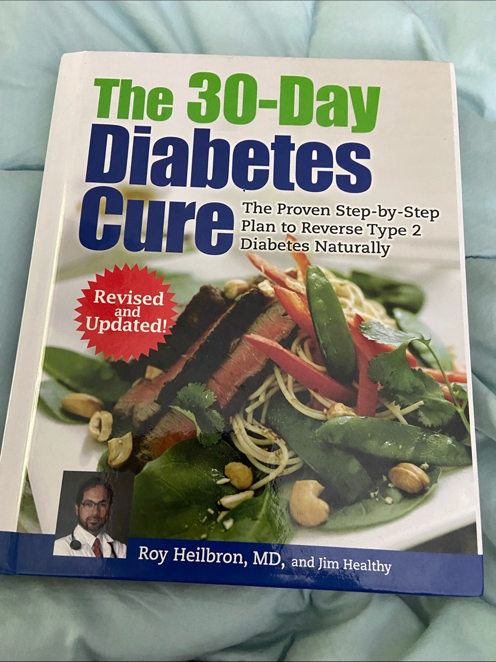 The 30-Day Diabetes Cure by Roy Heilbron, MD - White/Green/Blue Cover